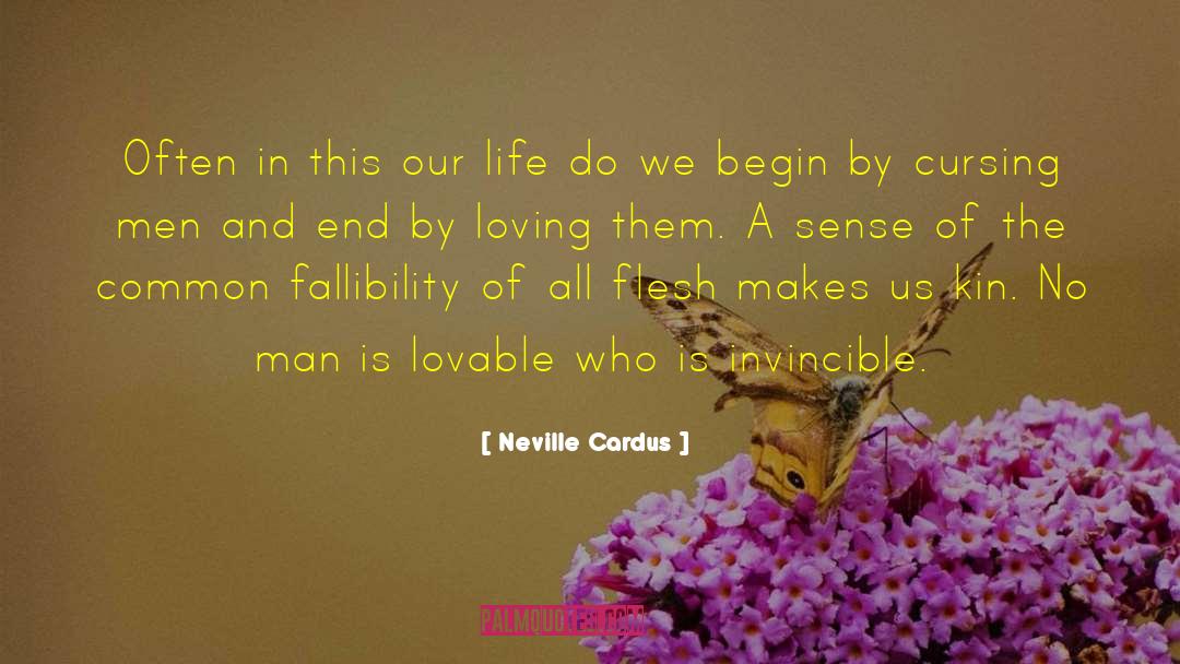 Neville Cardus Quotes: Often in this our life