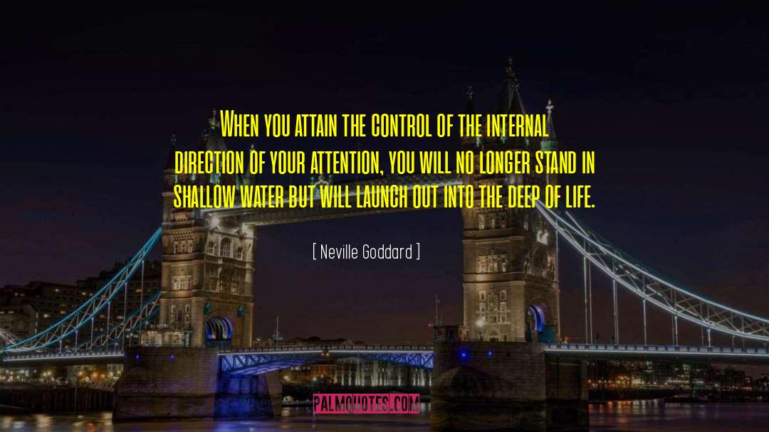Neville Goddard Quotes: When you attain the control