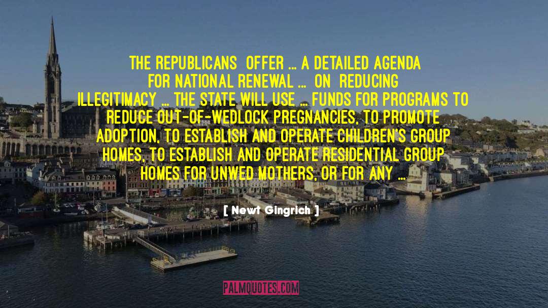 Newt Gingrich Quotes: [The Republicans] offer ... a