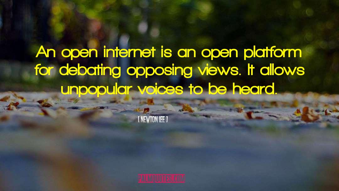 Newton Lee Quotes: An open internet is an