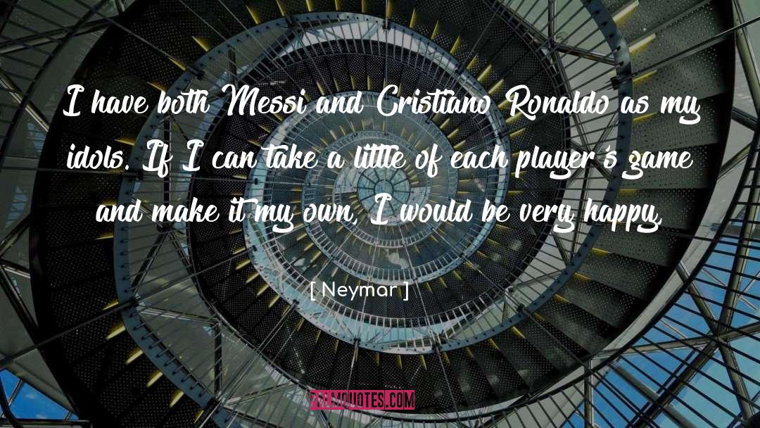Neymar Quotes: I have both Messi and