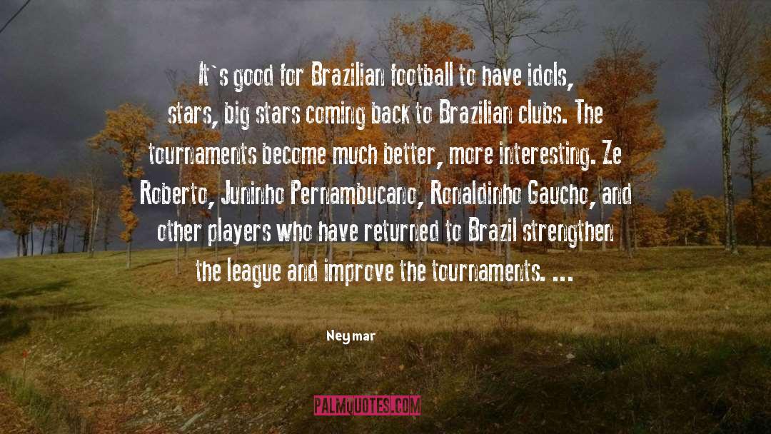 Neymar Quotes: It's good for Brazilian football