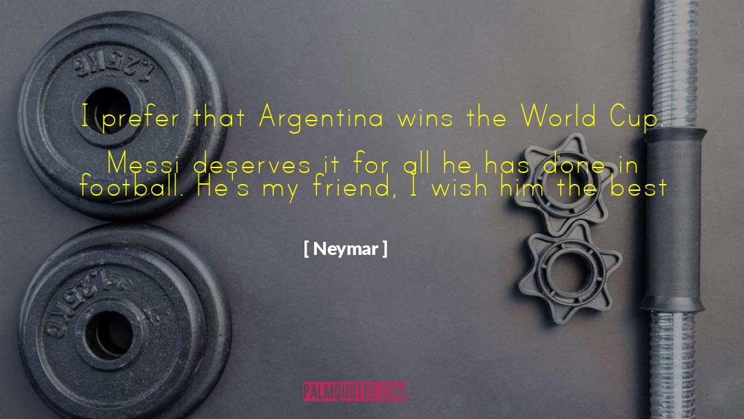 Neymar Quotes: I prefer that Argentina wins