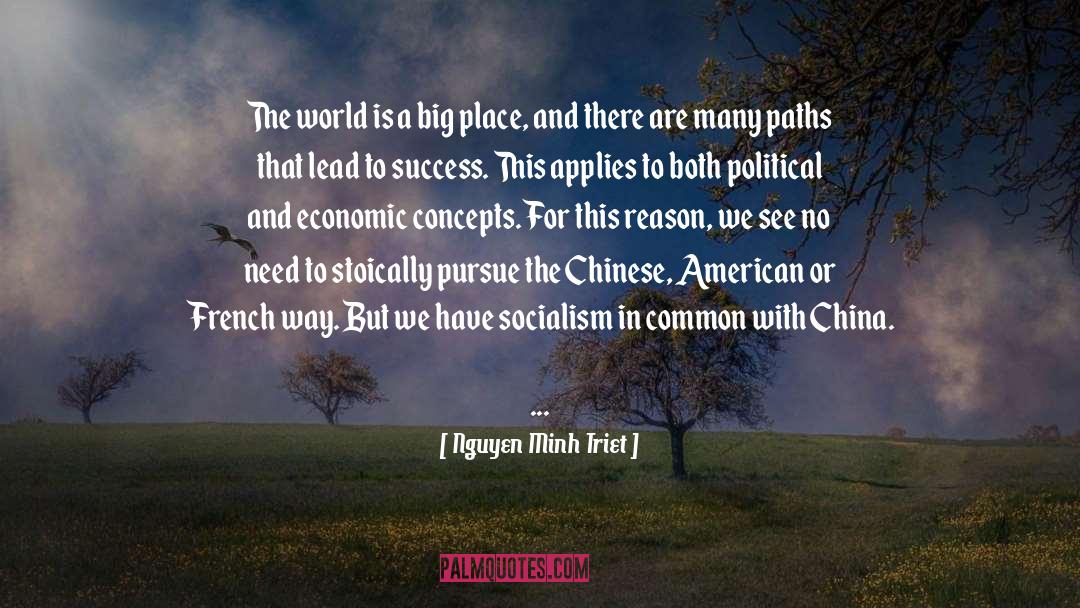 Nguyen Minh Triet Quotes: The world is a big