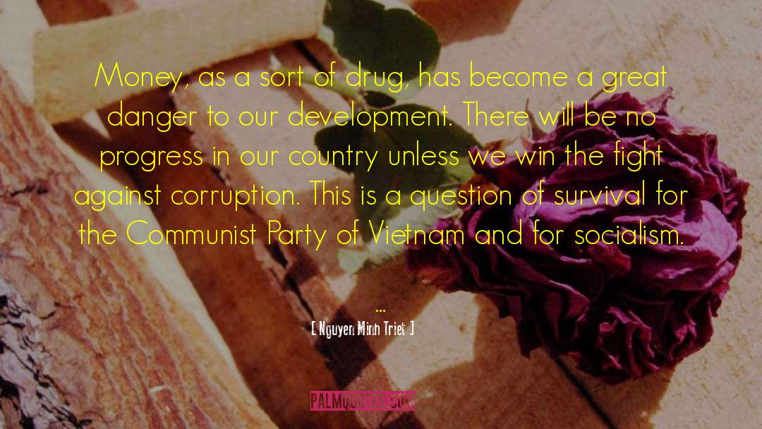 Nguyen Minh Triet Quotes: Money, as a sort of