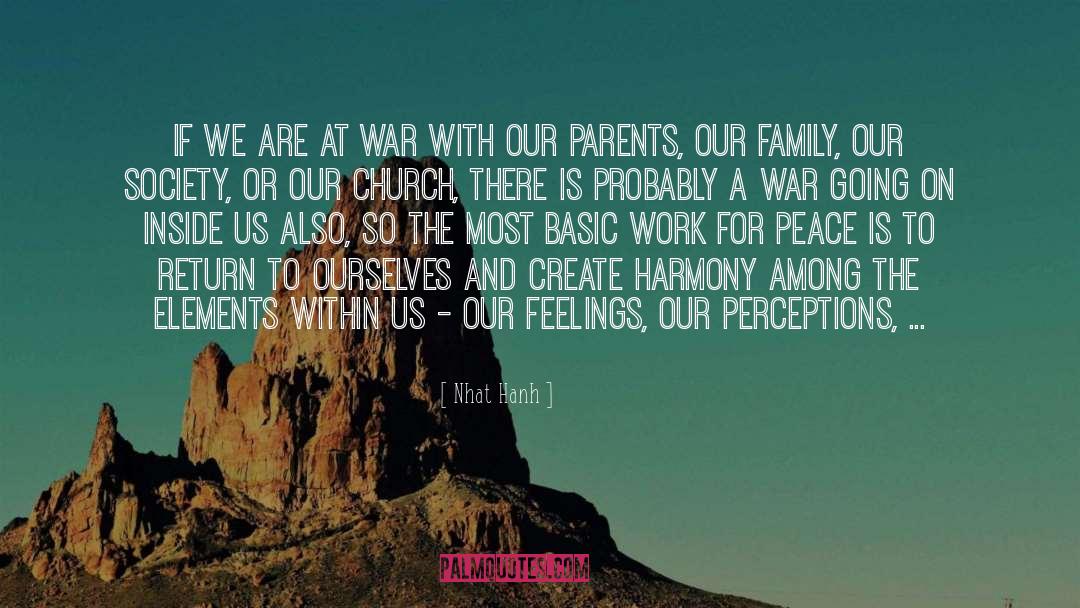 Nhat Hanh Quotes: If we are at war