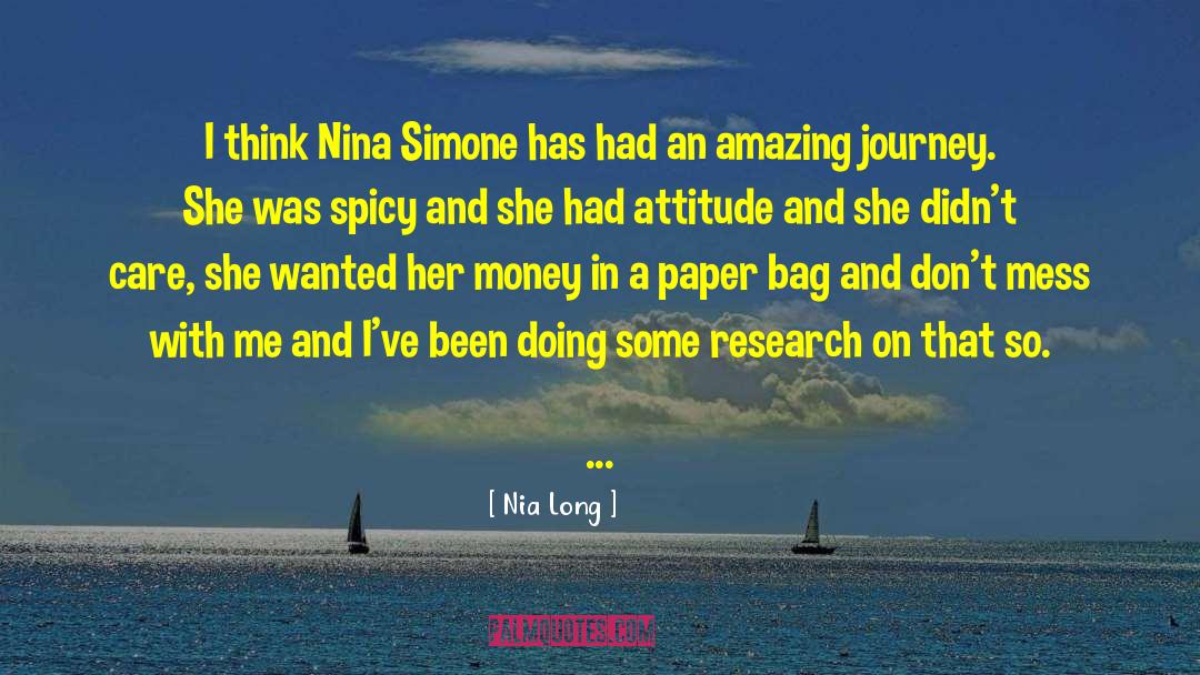 Nia Long Quotes: I think Nina Simone has