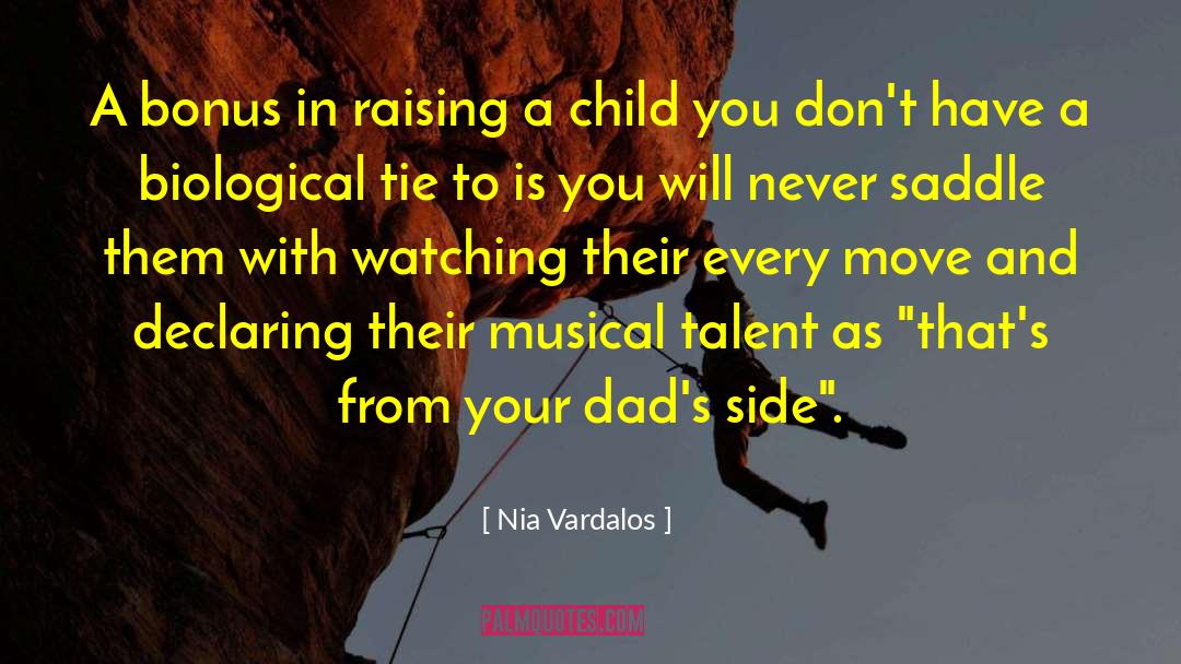 Nia Vardalos Quotes: A bonus in raising a