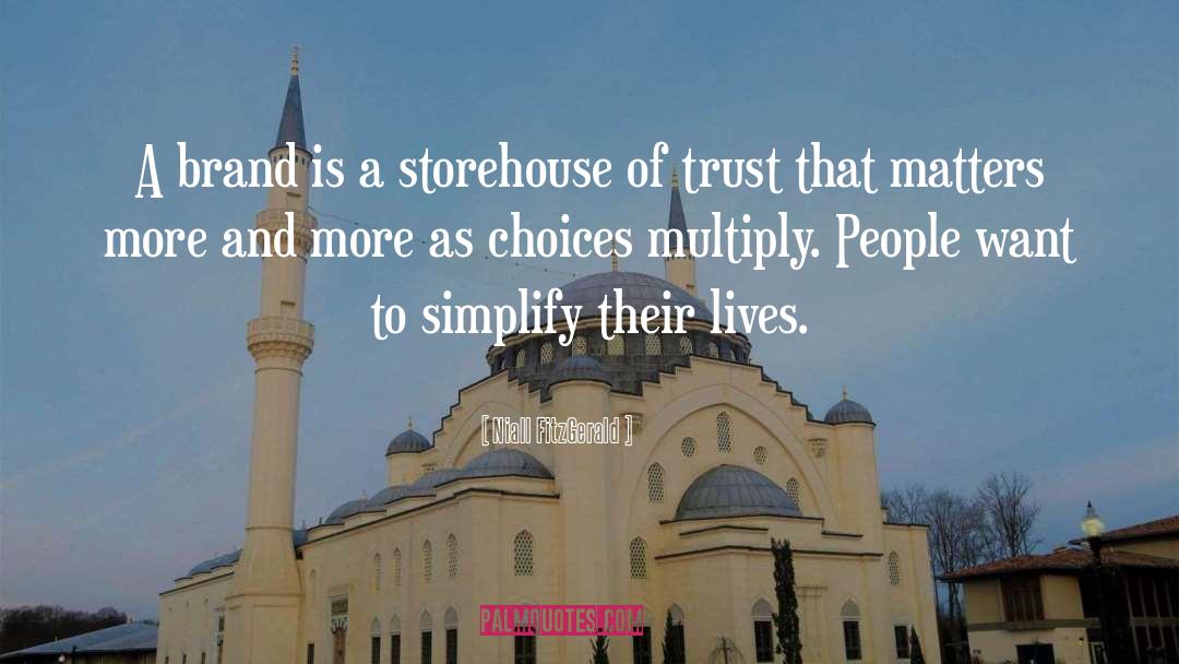 Niall FitzGerald Quotes: A brand is a storehouse