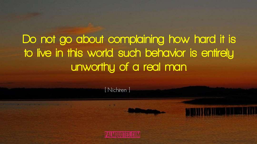 Nichiren Quotes: Do not go about complaining