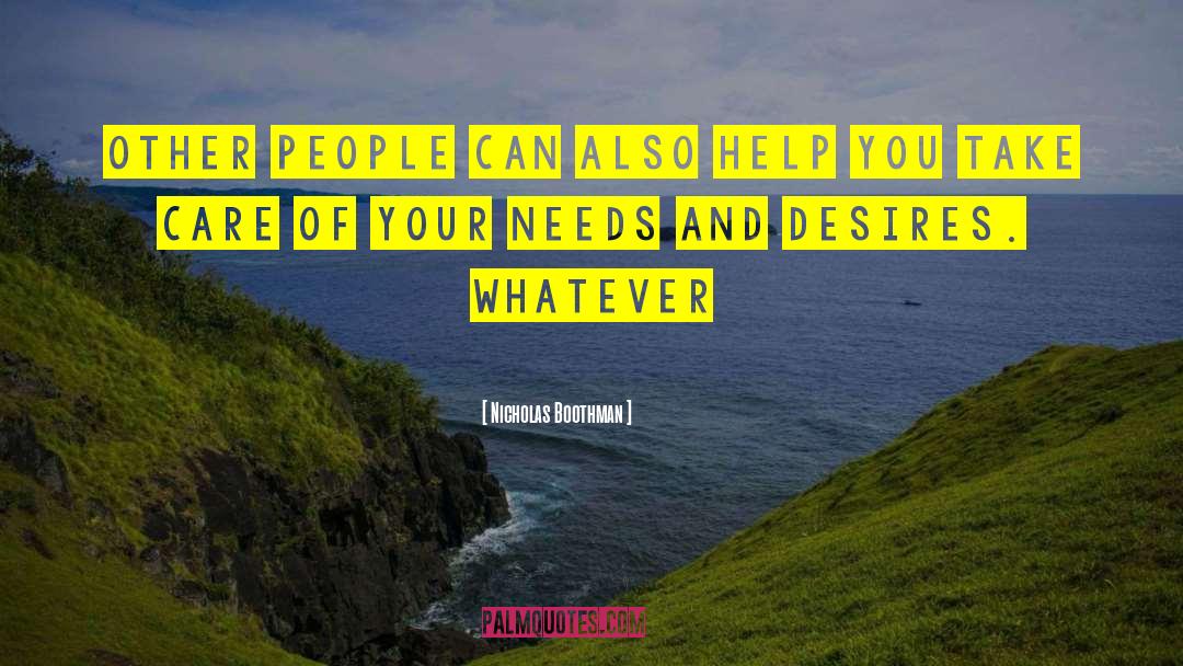 Nicholas Boothman Quotes: Other people can also help