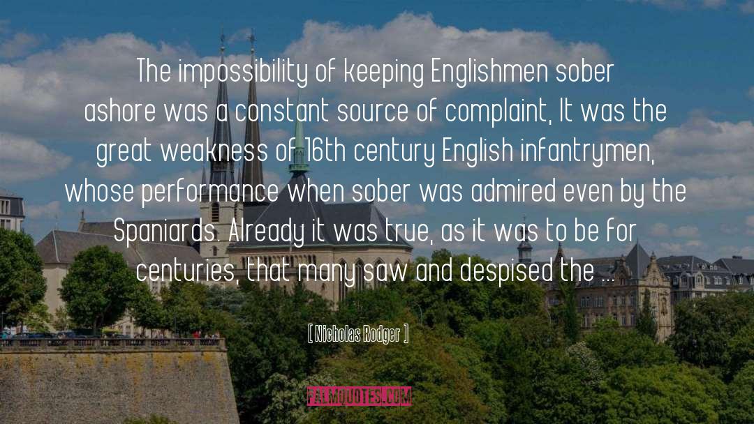 Nicholas Rodger Quotes: The impossibility of keeping Englishmen