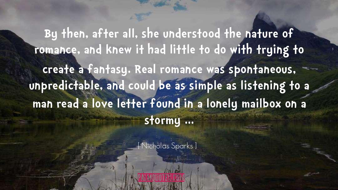 Nicholas Sparks Quotes: By then, after all, she