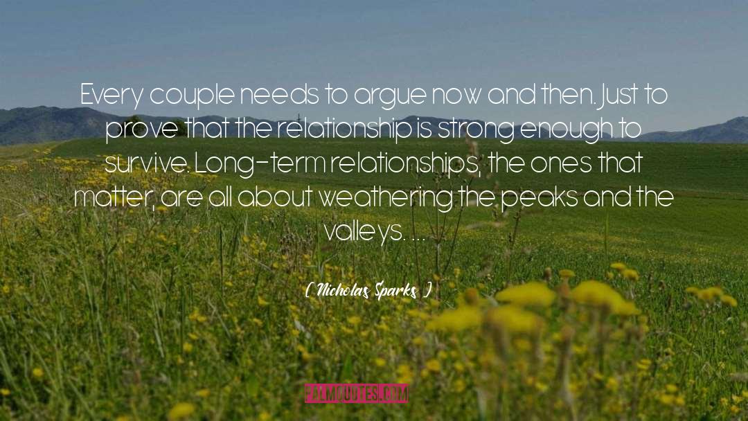 Nicholas Sparks Quotes: Every couple needs to argue