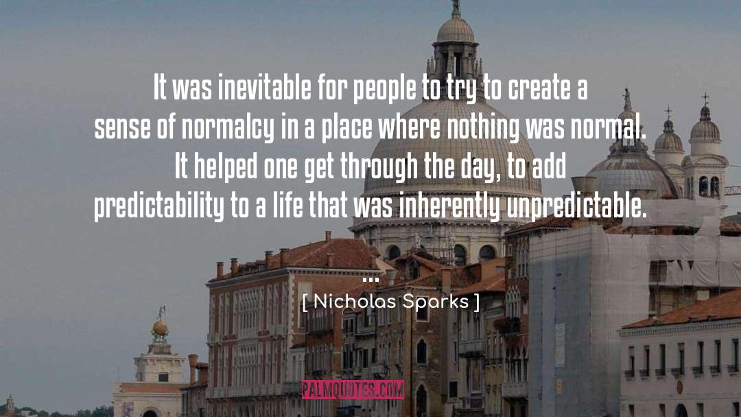 Nicholas Sparks Quotes: It was inevitable for people