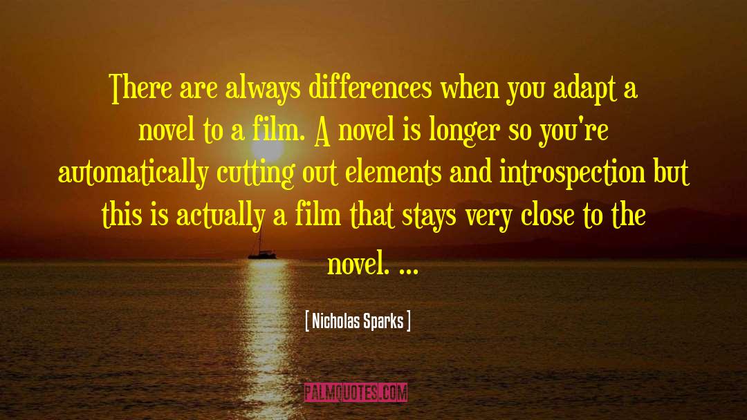 Nicholas Sparks Quotes: There are always differences when
