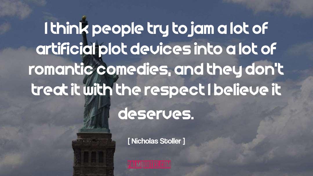 Nicholas Stoller Quotes: I think people try to