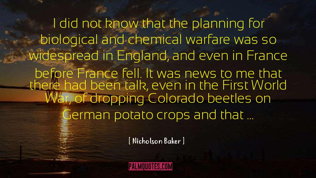 Nicholson Baker Quotes: I did not know that