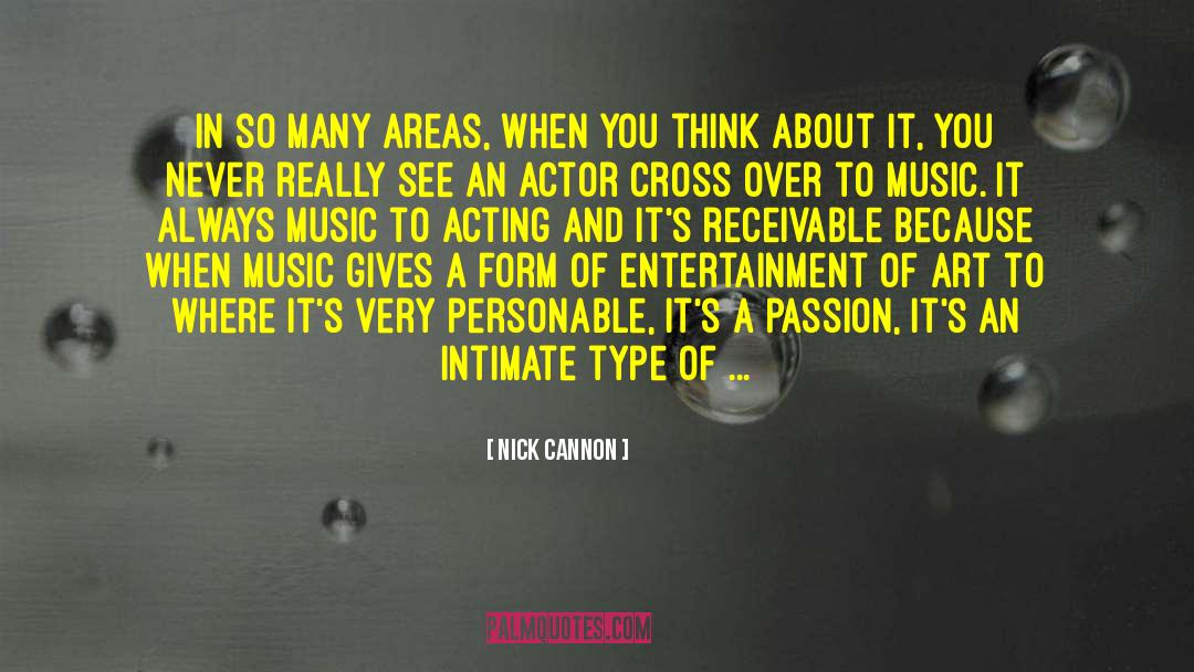 Nick Cannon Quotes: In so many areas, when