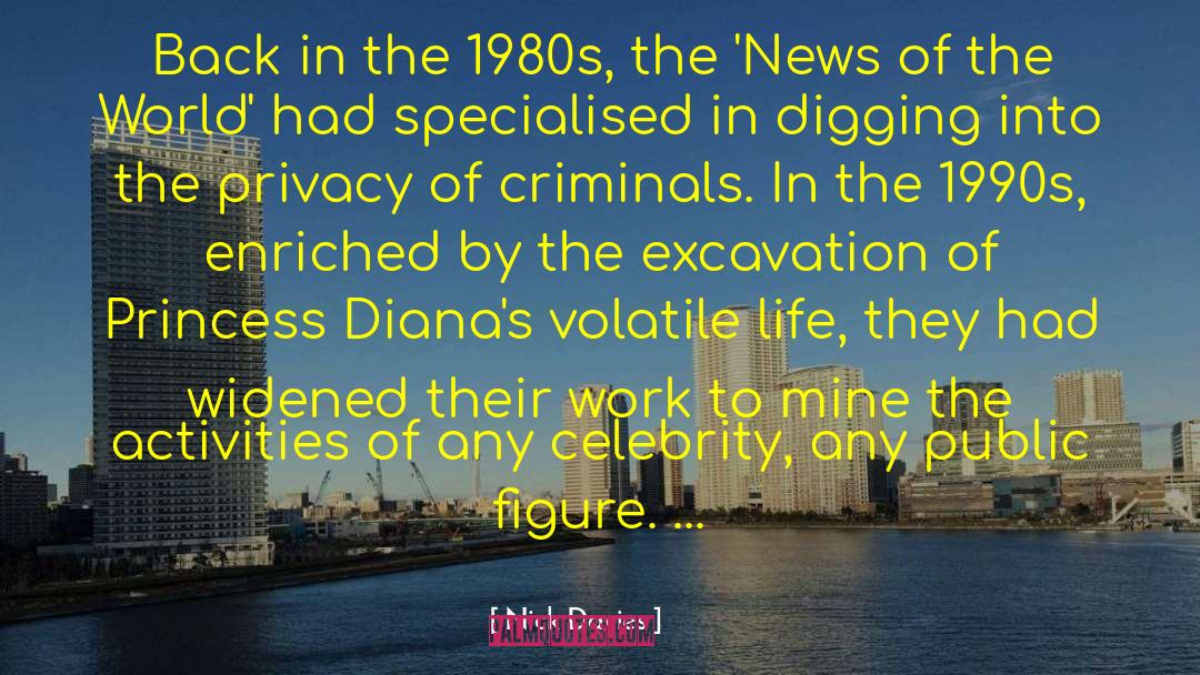 Nick Davies Quotes: Back in the 1980s, the