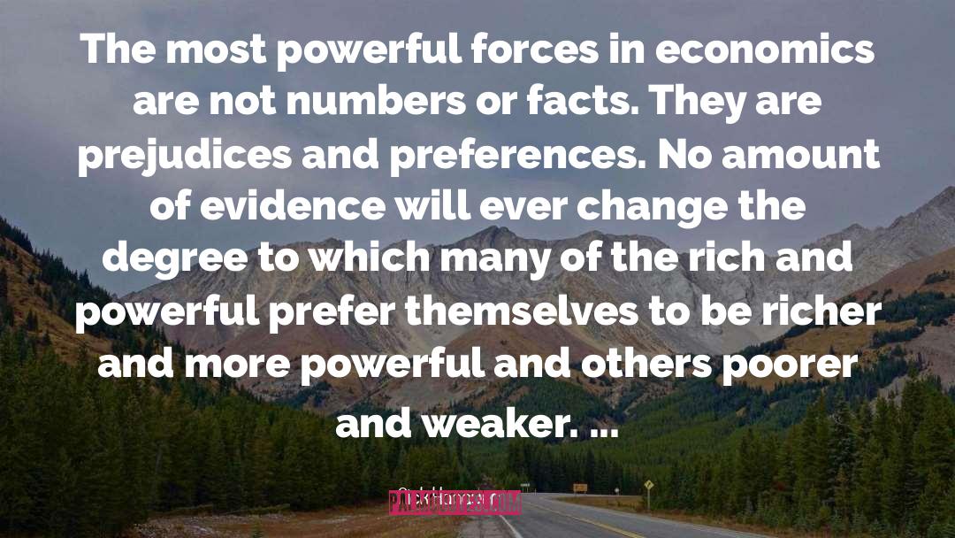 Nick Hanauer Quotes: The most powerful forces in