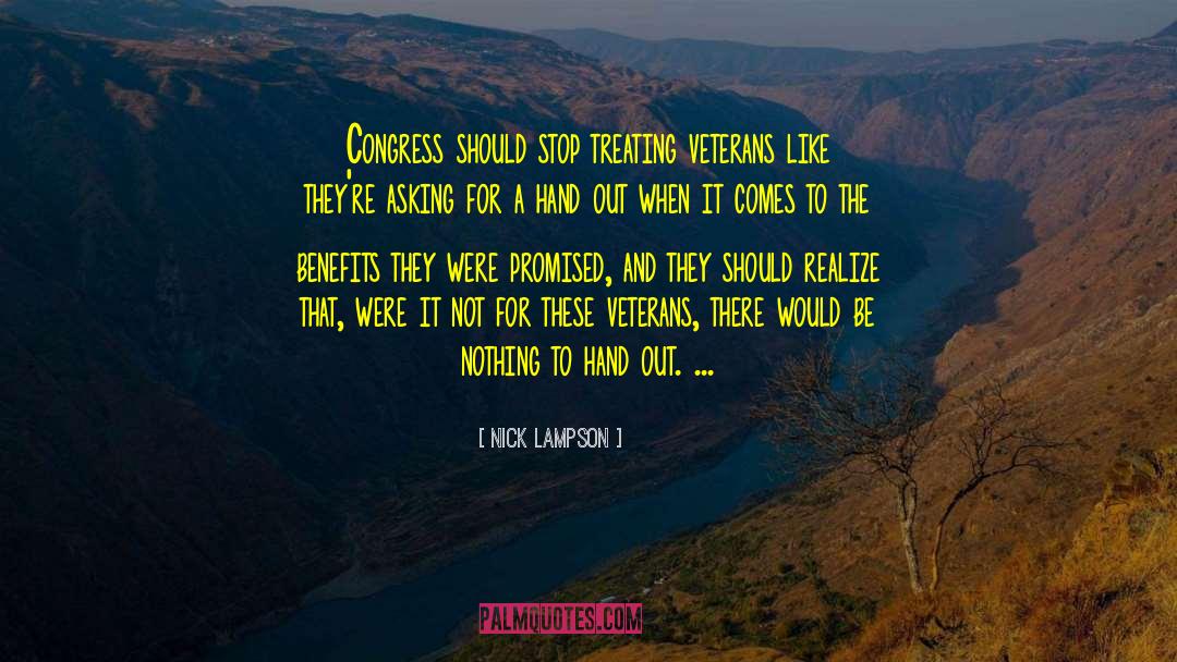 Nick Lampson Quotes: Congress should stop treating veterans