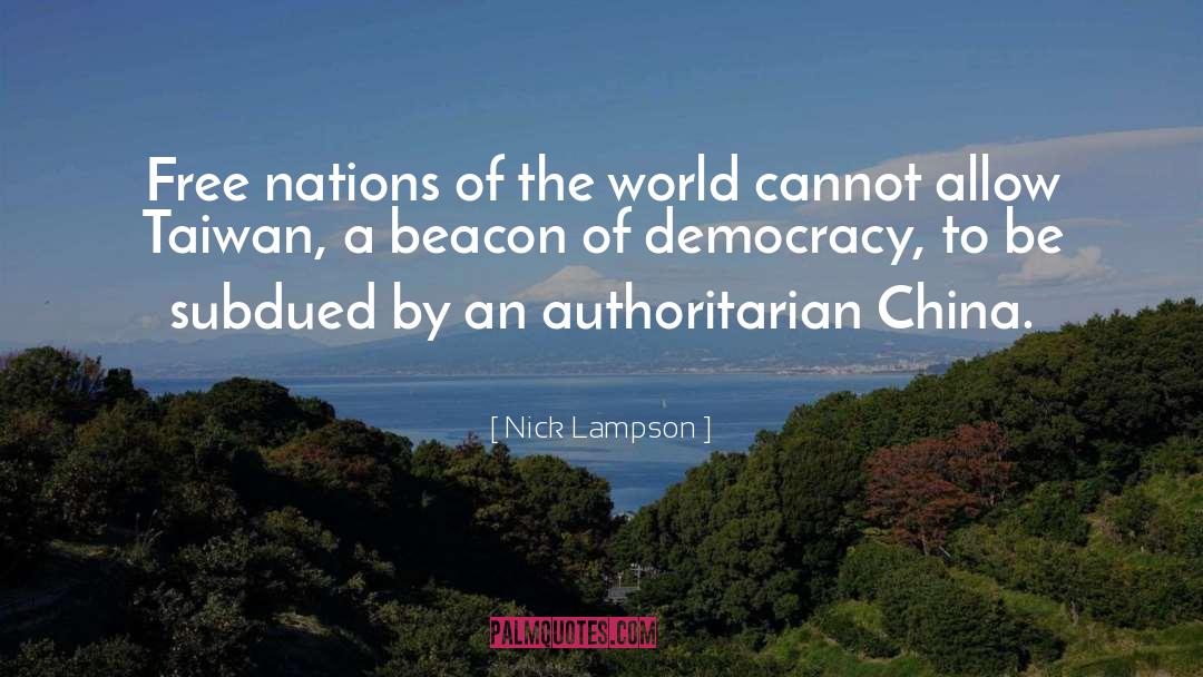 Nick Lampson Quotes: Free nations of the world