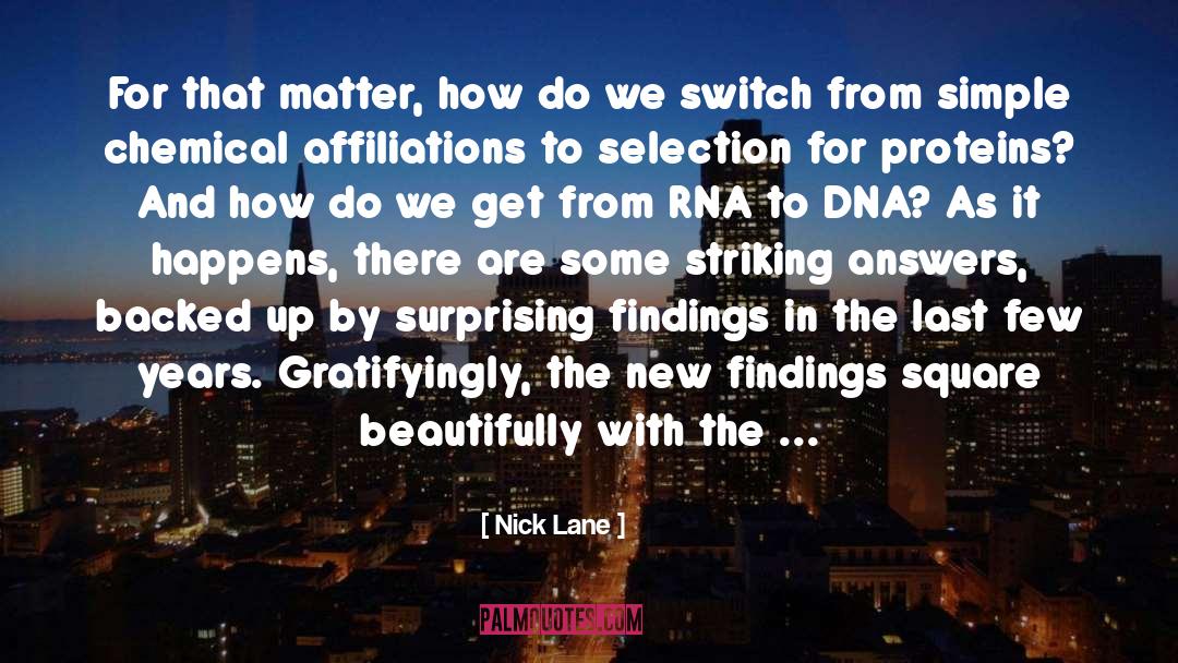 Nick Lane Quotes: For that matter, how do