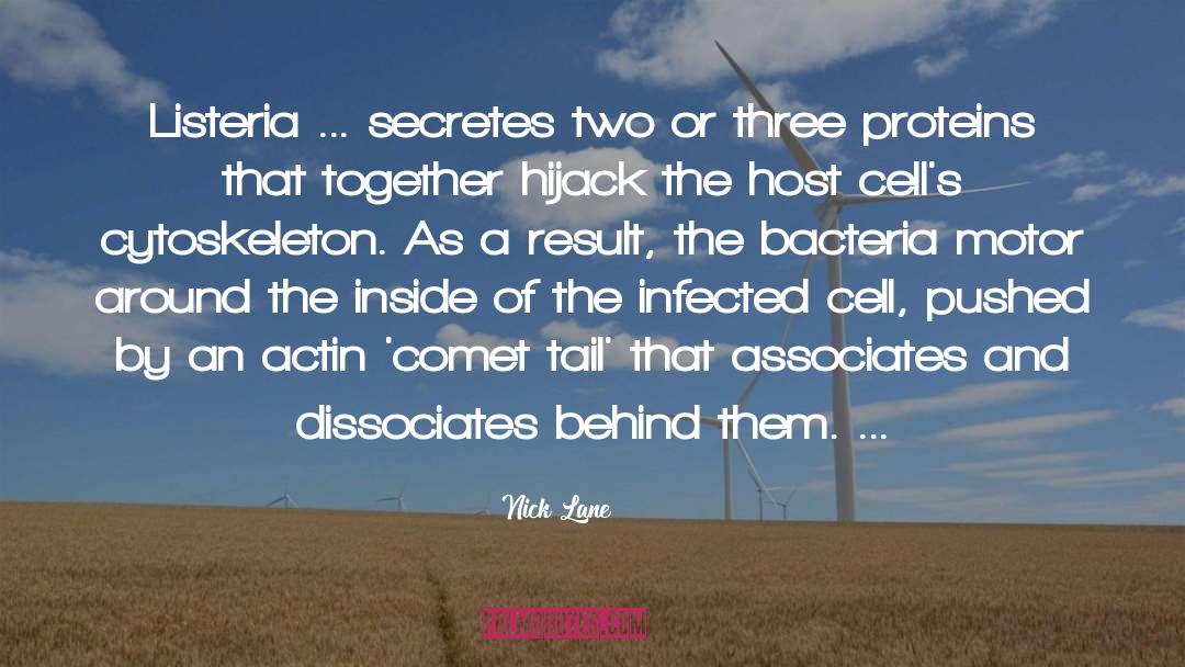 Nick Lane Quotes: Listeria ... secretes two or