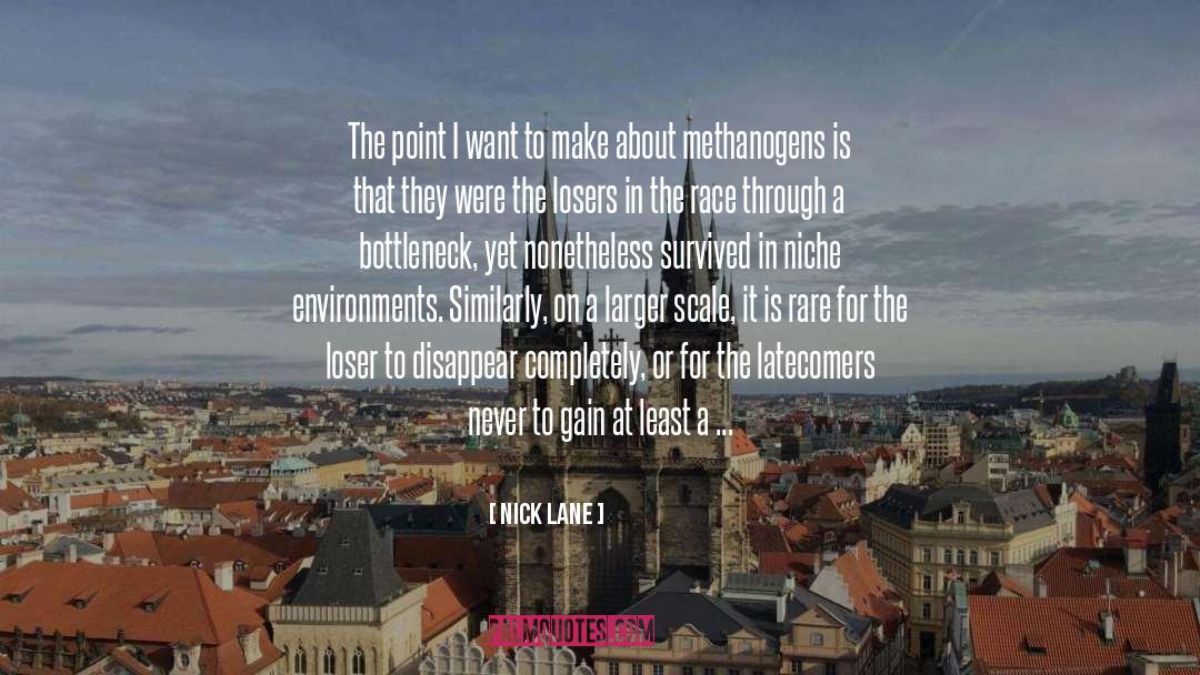 Nick Lane Quotes: The point I want to