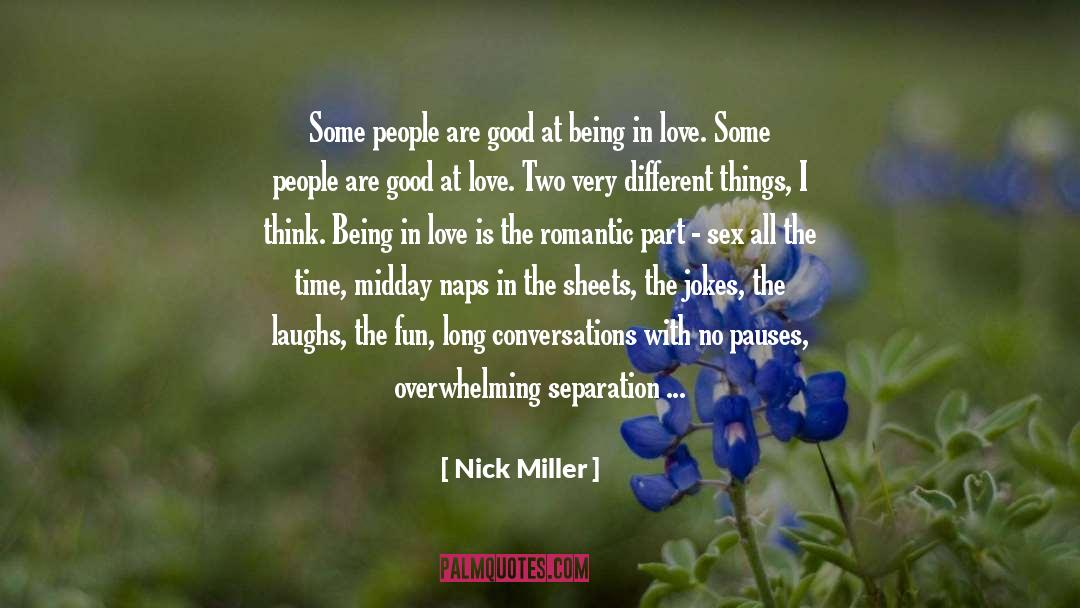 Nick Miller Quotes: Some people are good at
