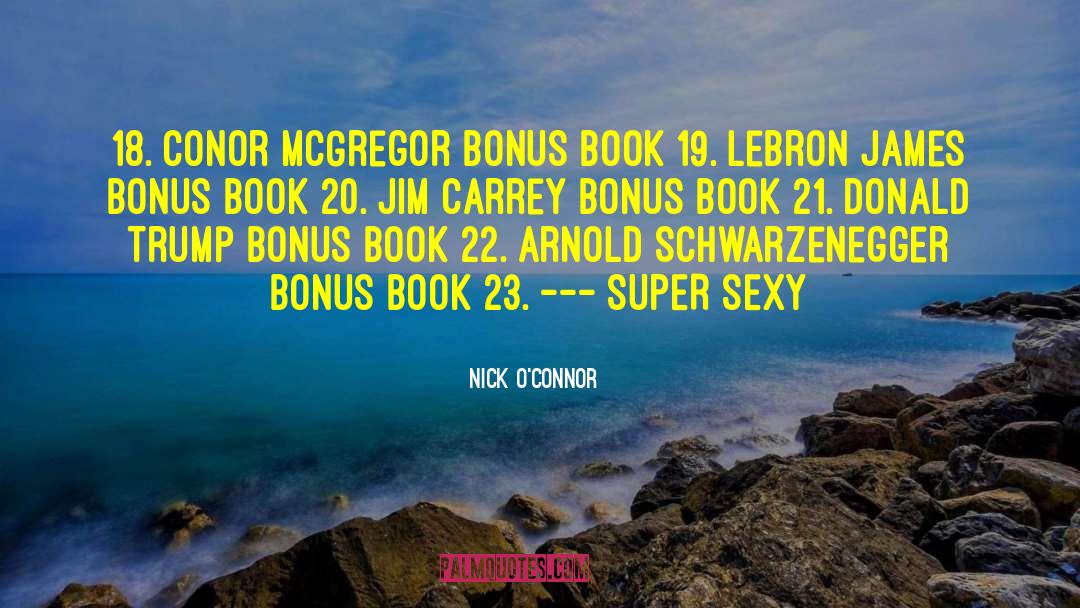 Nick O'Connor Quotes: 18. Conor McGregor BONUS book