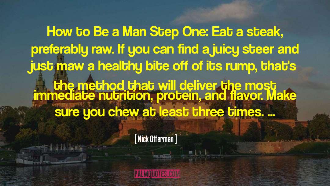 Nick Offerman Quotes: How to Be a Man