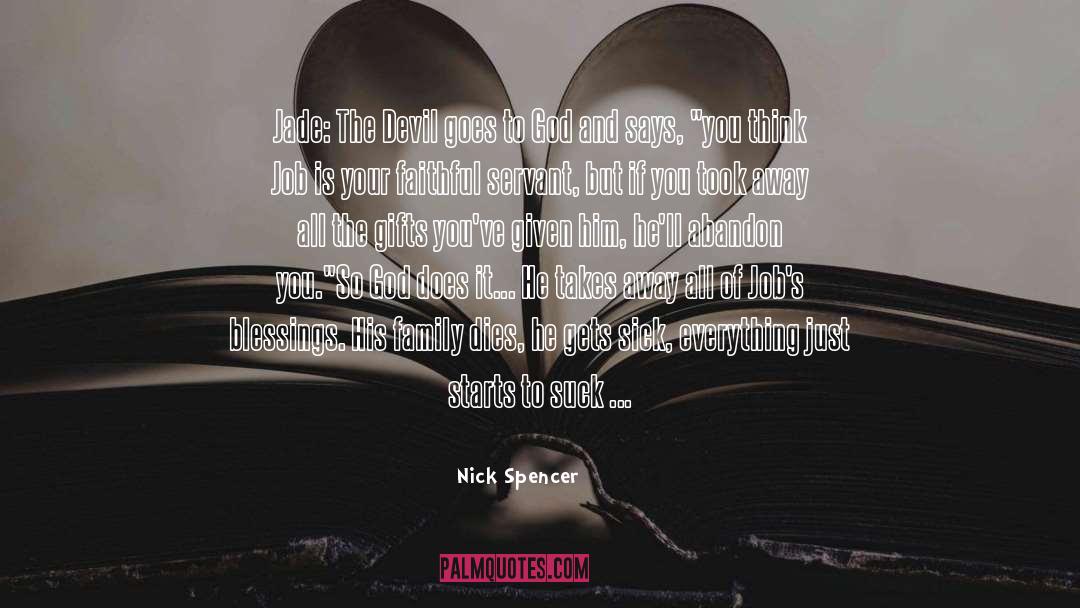 Nick Spencer Quotes: Jade: The Devil goes to