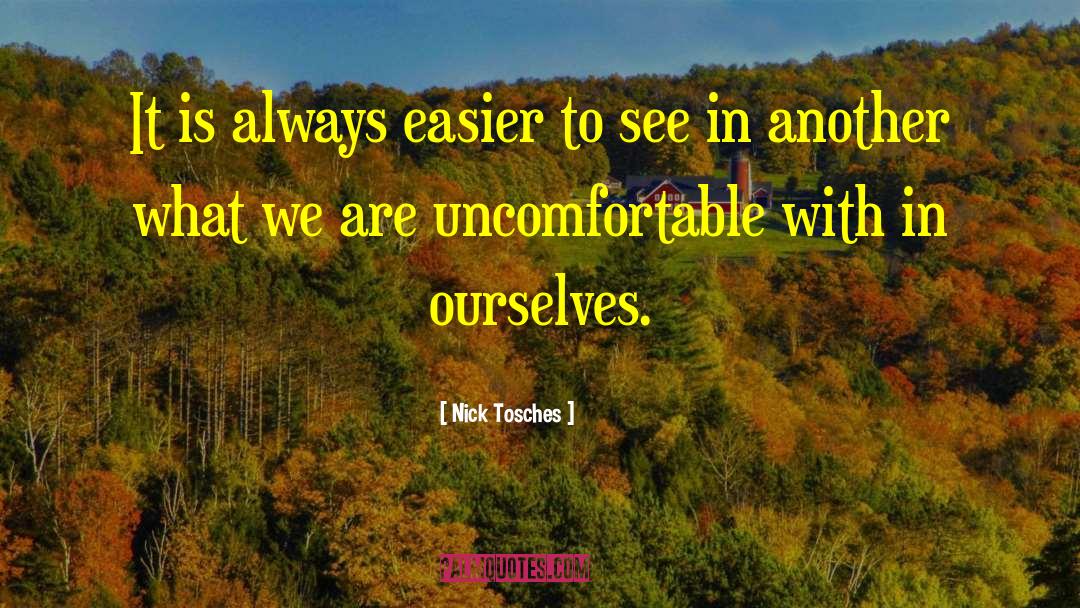 Nick Tosches Quotes: It is always easier to