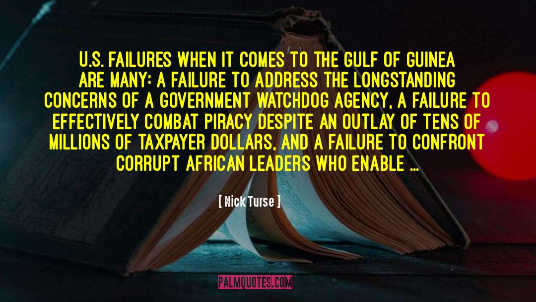 Nick Turse Quotes: U.S. failures when it comes