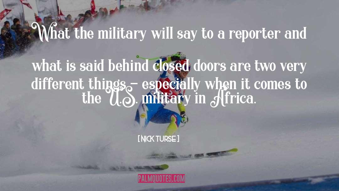 Nick Turse Quotes: What the military will say