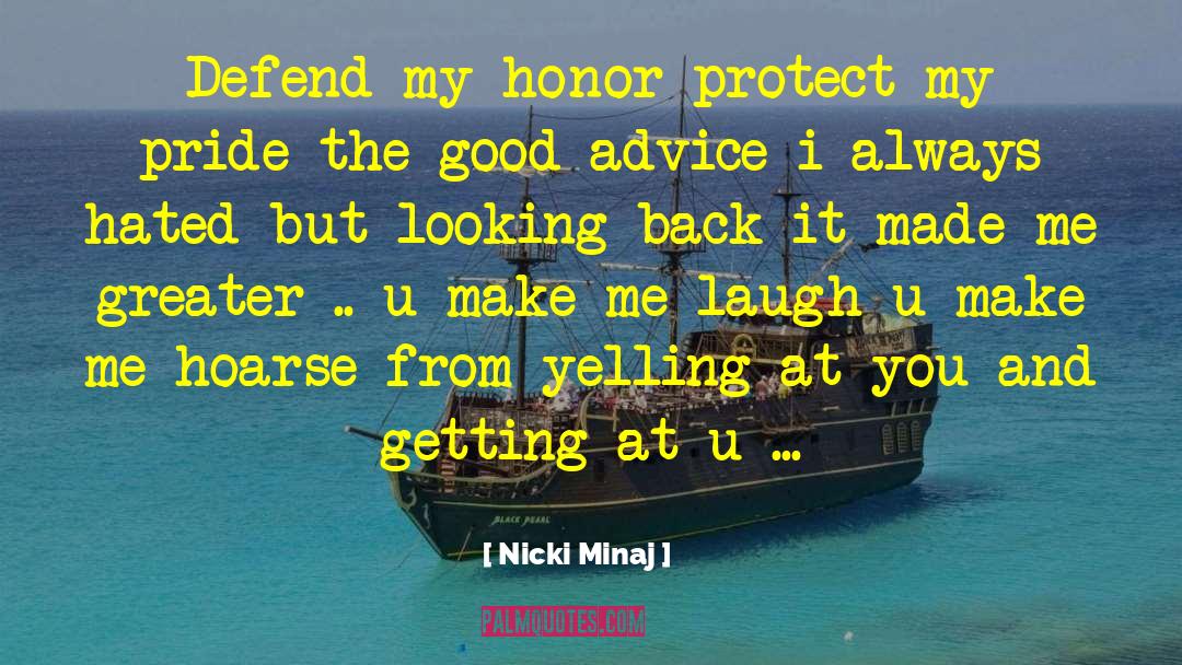 Nicki Minaj Quotes: Defend my honor protect my