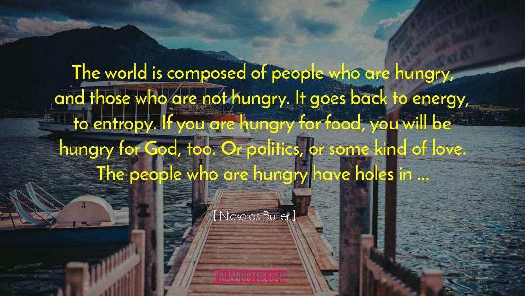 Nickolas Butler Quotes: The world is composed of