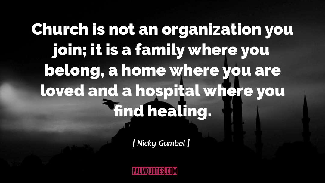 Nicky Gumbel Quotes: Church is not an organization