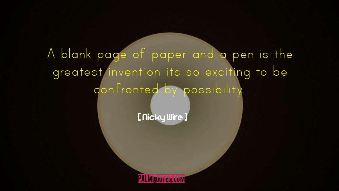 Nicky Wire Quotes: A blank page of paper