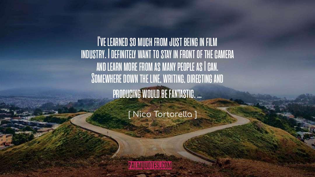 Nico Tortorella Quotes: I've learned so much from