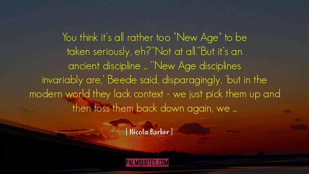 Nicola Barker Quotes: You think it's all rather