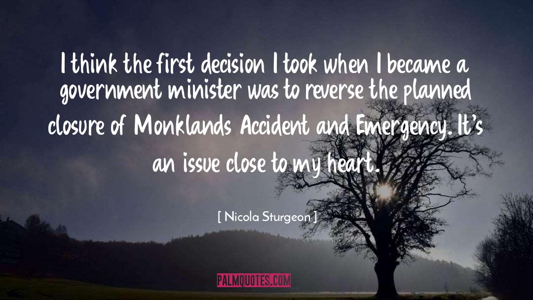 Nicola Sturgeon Quotes: I think the first decision