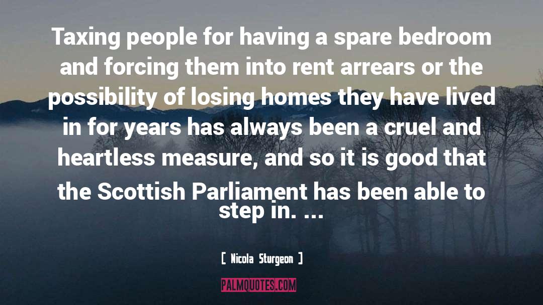 Nicola Sturgeon Quotes: Taxing people for having a