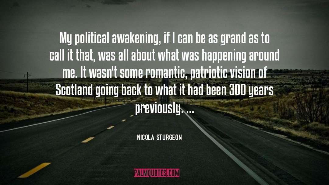 Nicola Sturgeon Quotes: My political awakening, if I