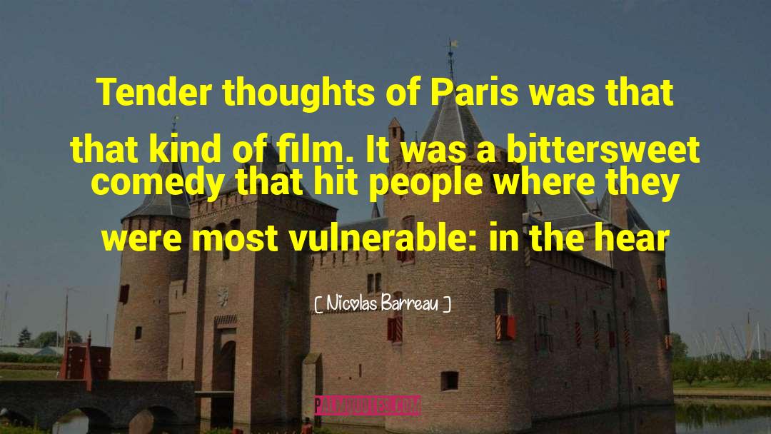 Nicolas Barreau Quotes: Tender thoughts of Paris was