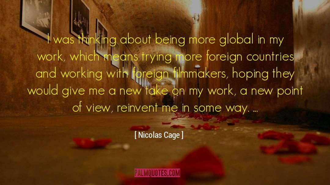 Nicolas Cage Quotes: I was thinking about being