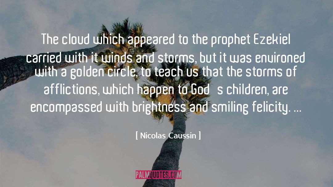 Nicolas Caussin Quotes: The cloud which appeared to