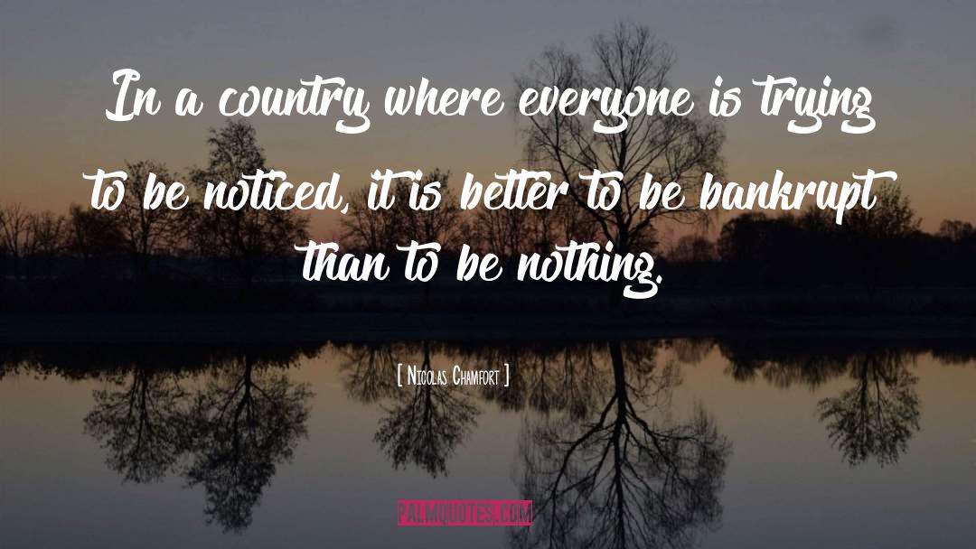 Nicolas Chamfort Quotes: In a country where everyone
